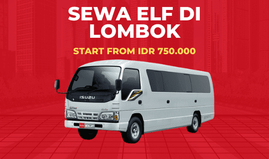 Sewa Elf di Lombok IDR 850.000 All In